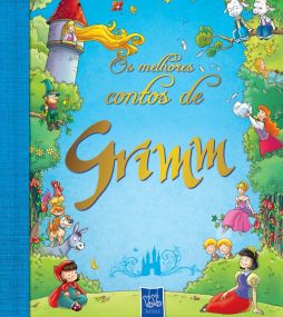 Os Melhores Contos De Grimm