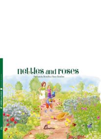 Nettles and Roses